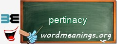 WordMeaning blackboard for pertinacy